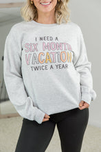 Load image into Gallery viewer, 6 Month Vacation Crewneck [Online Exclusive]