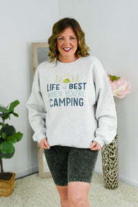 Life is Best When Camping Crew [Online Exclusive]