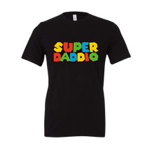 Load image into Gallery viewer, Super Daddio Tee [Online Exclusive]