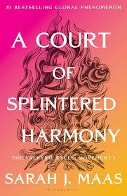 A Court of Splintered Harmony (ACOTAR #6) - PREORDER - releases October 27, 2026