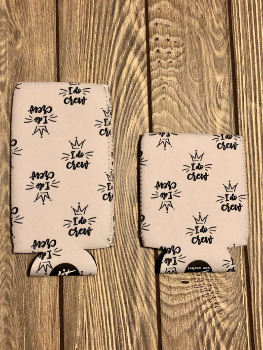 12 oz "I Do Crew" Coozie