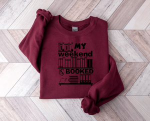 My Weekend is Booked Crewneck Sweatshirt [Online Exclusive]