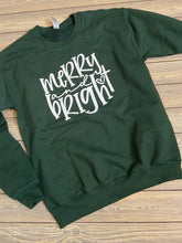Load image into Gallery viewer, Merry &amp; Bright Crew Neck
